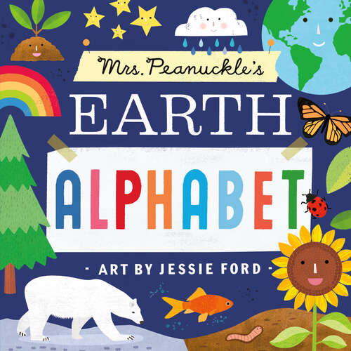 Book cover of Mrs. Peanuckle's Earth Alphabet (Mrs. Peanuckle's Alphabet #9)