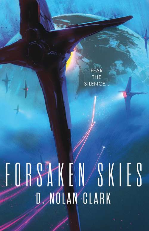 Book cover of Forsaken Skies (The Silence #1)