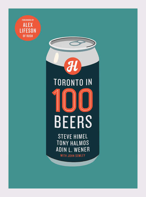 Book cover of Toronto in 100 Beers