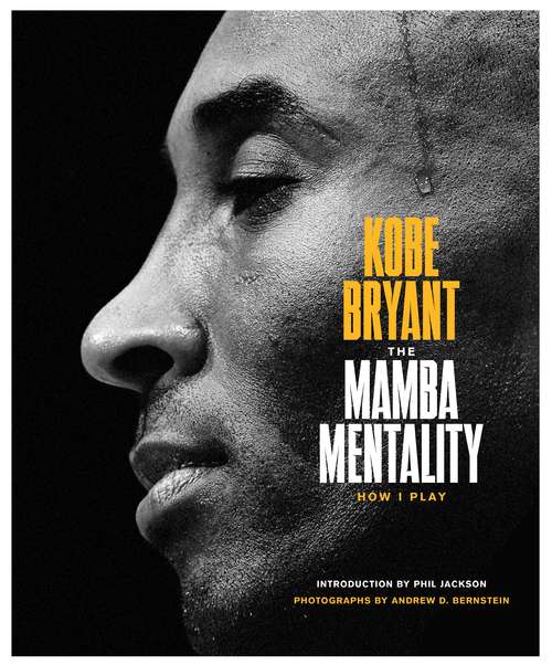 Book cover of The Mamba Mentality: How I Play