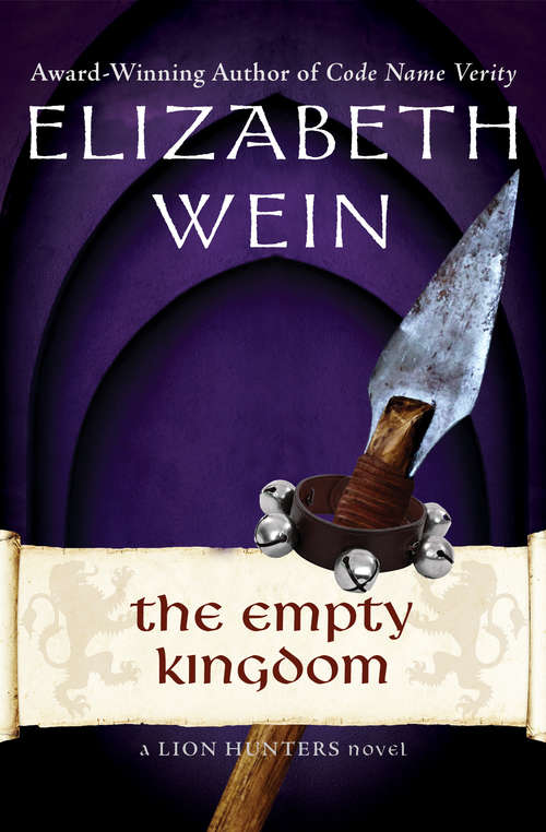 Book cover of The Empty Kingdom (Digital Original) (The Lion Hunters Novels #5)