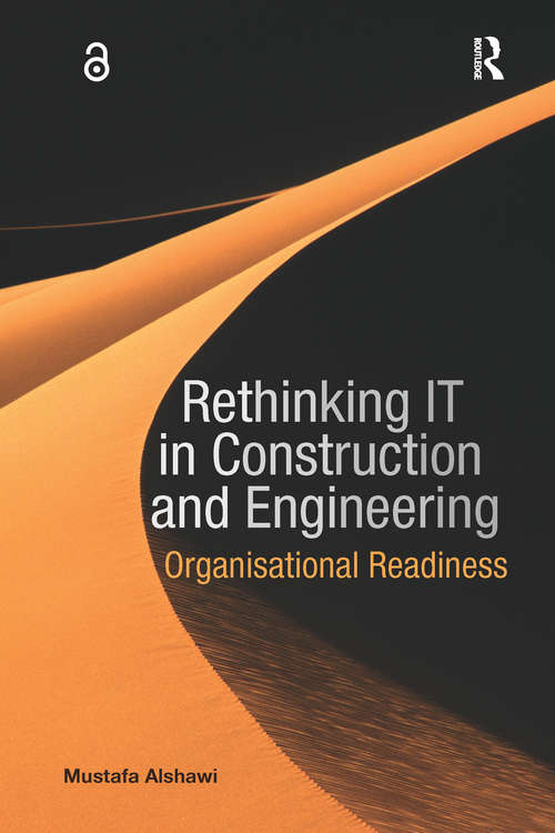 Book cover of Rethinking IT in Construction and Engineering: Organisational Readiness