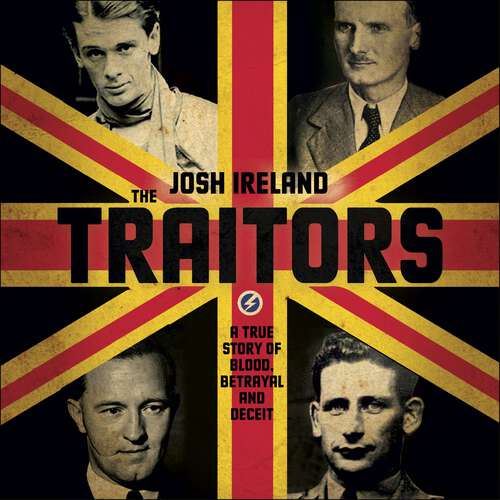 Book cover of The Traitors: A True Story of Blood, Betrayal and Deceit