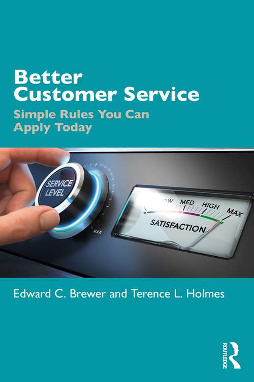 Book cover of Better Customer Service: Simple Rules You Can Apply Today