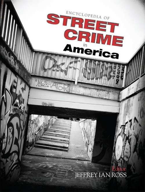 Book cover of Encyclopedia of Street Crime in America