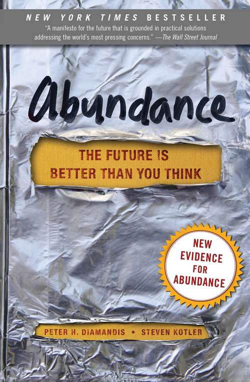 Book cover of Abundance: The Future Is Better Than You Think (Exponential Technology Series)