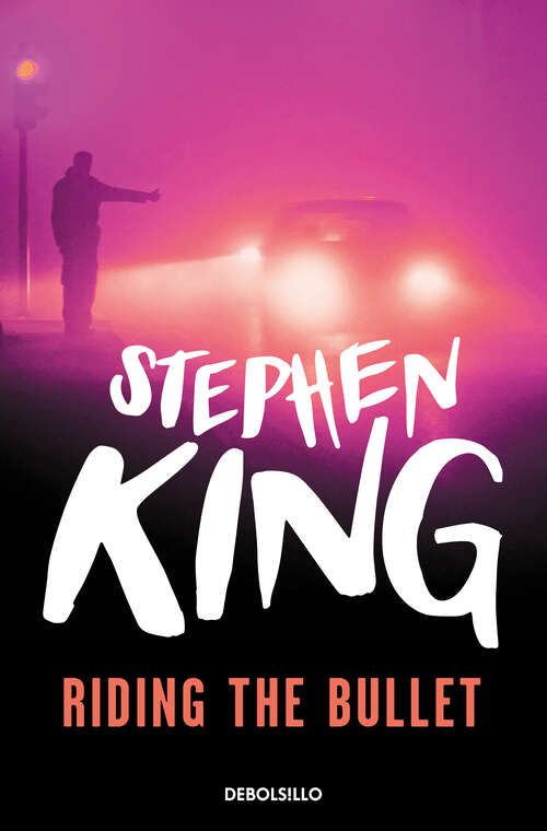 Book cover of Riding The Bullet: (Montado en La Bala)