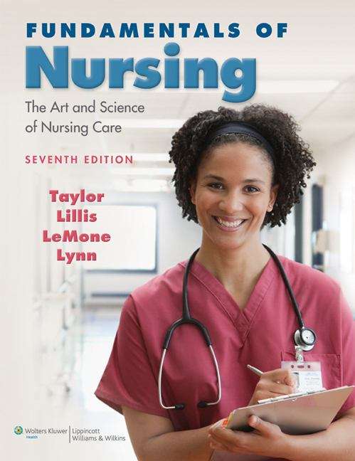 Book cover of Fundamentals of Nursing: The Art and Science of Nursing Care (7th Edition)