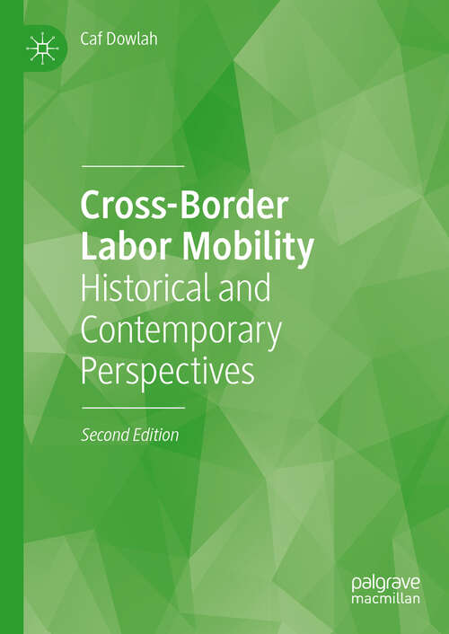 Book cover of Cross-Border Labor Mobility: Historical and Contemporary Perspectives (Second Edition 2024)