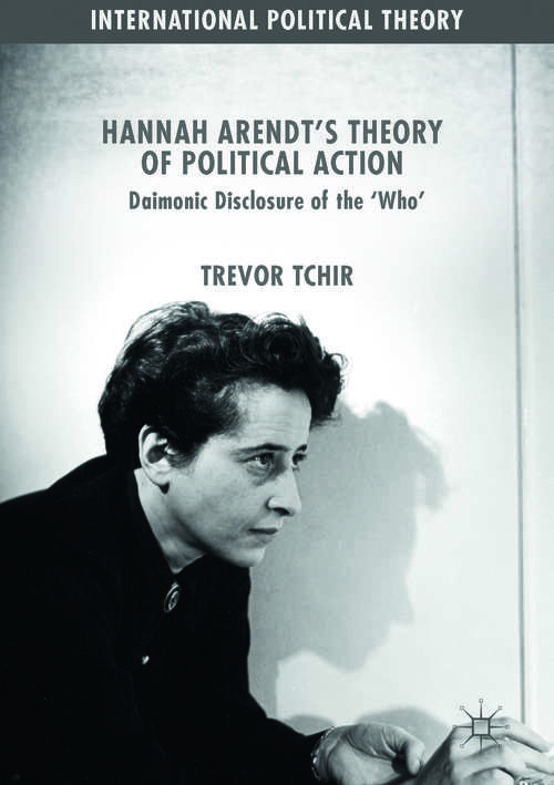 Book cover of Hannah Arendt's Theory of Political Action