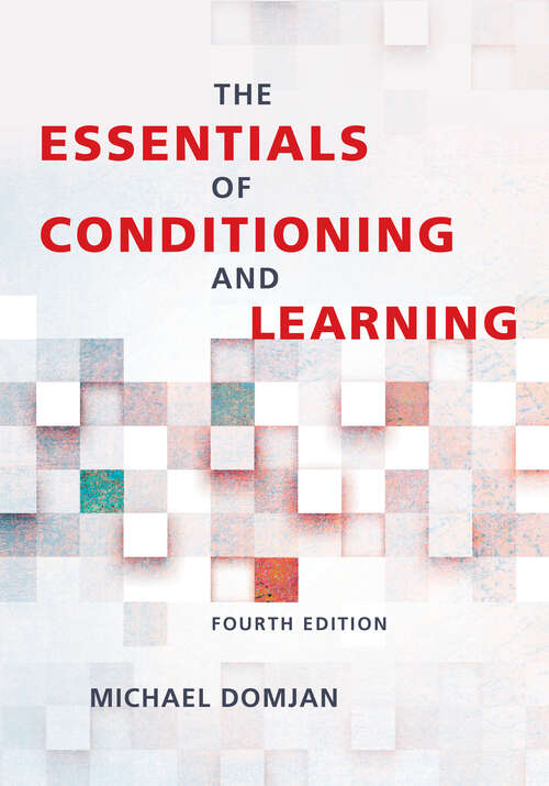 Book cover of The Essentials of Conditioning and Learning (Fourth Edition)