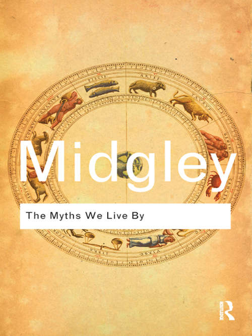 Book cover of The Myths We Live By (Routledge Classics)