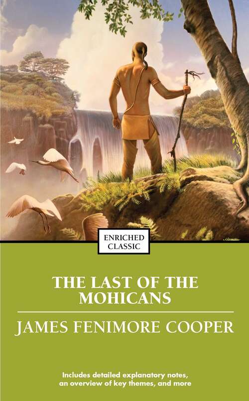 Book cover of The Last of the Mohicans: Reader (Enriched Classic) (Enriched Classics)