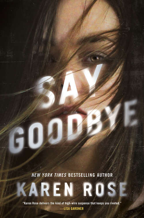 Book cover of Say Goodbye (Sacramento Series, The #3)