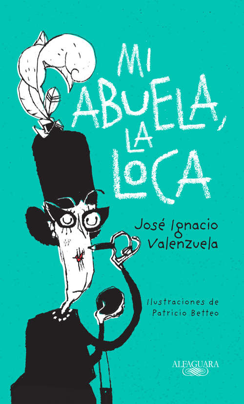 Book cover of Mi abuela, la loca