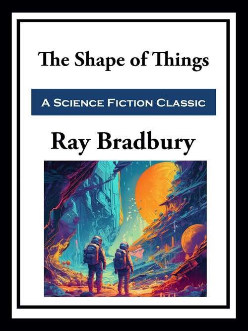 Book cover of The Shape of Things