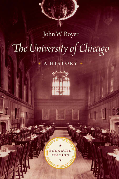 Book cover of The University of Chicago: A History (Readings In Western Civilization Ser. #3)