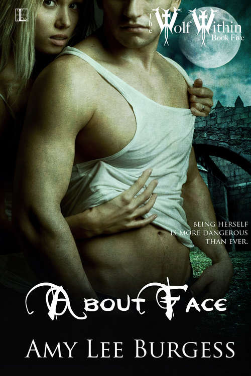 Book cover of About Face (The Wolf Within #5)