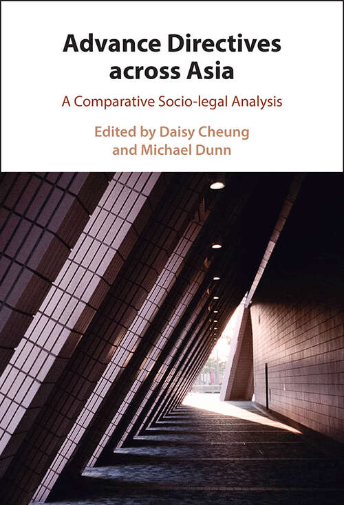 Book cover of Advance Directives Across Asia: A Comparative Socio-legal Analysis