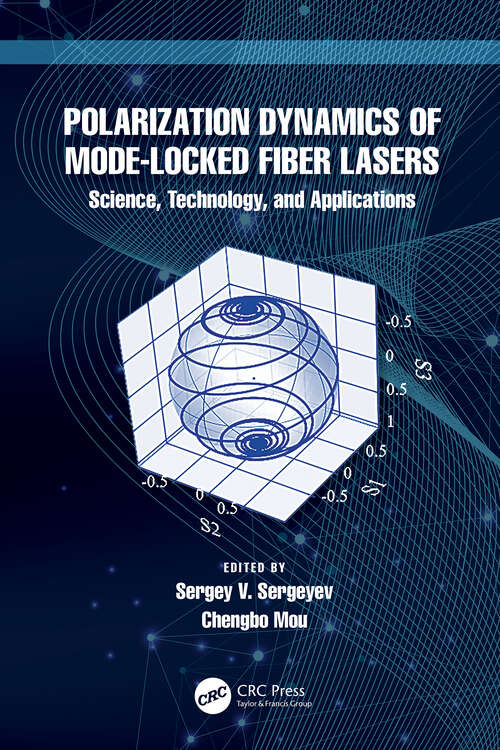 Book cover of Polarization Dynamics of Mode-Locked Fiber Lasers: Science, Technology, and Applications