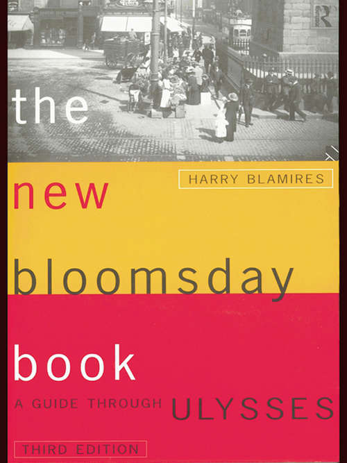 Book cover of The New Bloomsday Book: A Guide Through Ulysses (3)