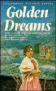 Book cover of Golden Dreams (California Pioneer #2)