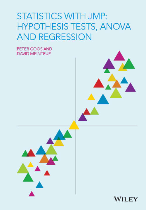 Book cover of Statistics with JMP: Hypothesis Tests, Anova And Regression