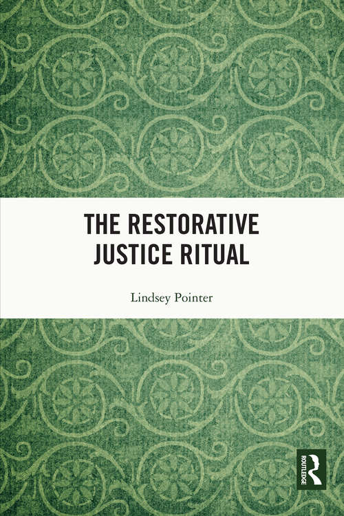 Book cover of The Restorative Justice Ritual