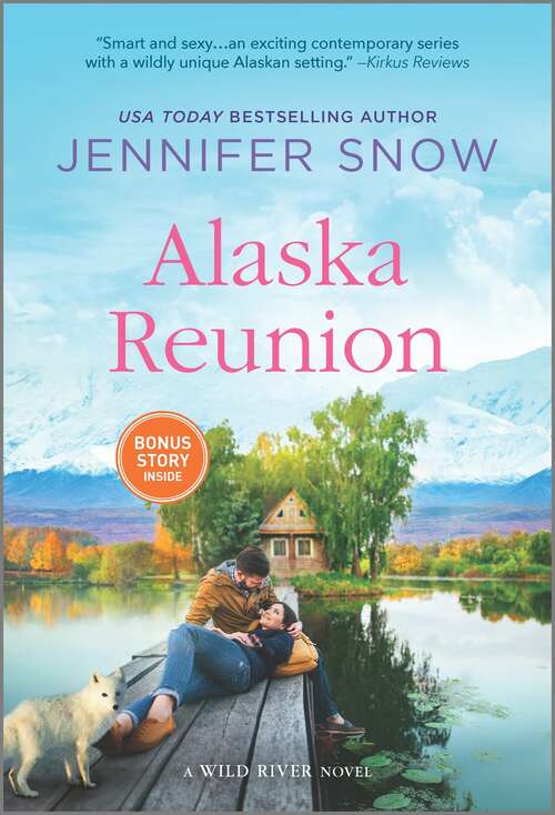 Book cover of Alaska Reunion (Original) (A Wild River Novel #5)