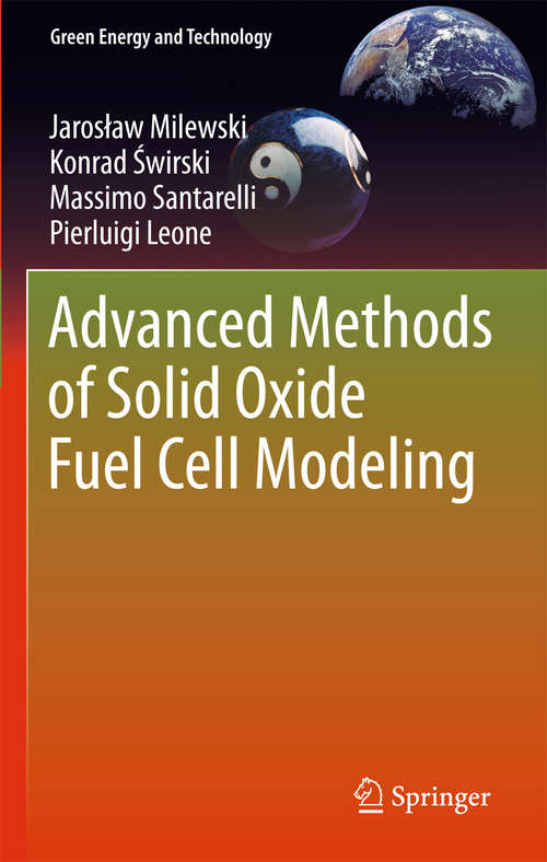Book cover of Advanced Methods of Solid Oxide Fuel Cell Modeling (Green Energy and Technology)