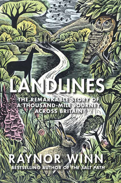 Book cover of Landlines: The Remarkable Story of a Thousand-Mile Journey Across Britain