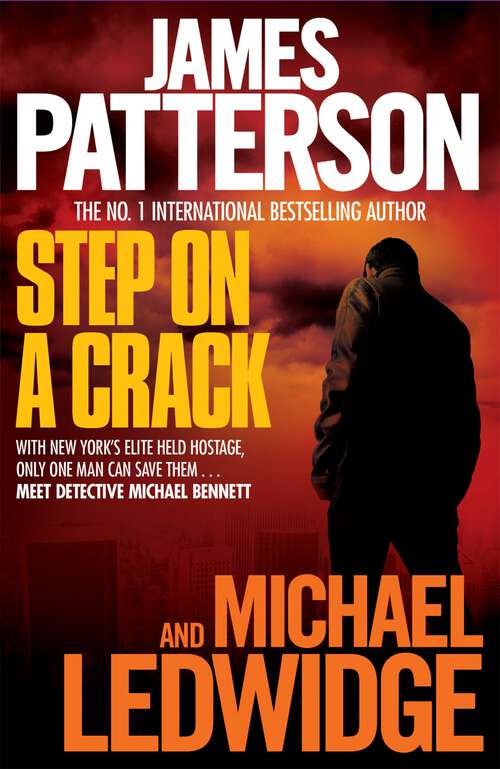 Book cover of Step on a Crack (Michael Bennett Ser.: No. 1)