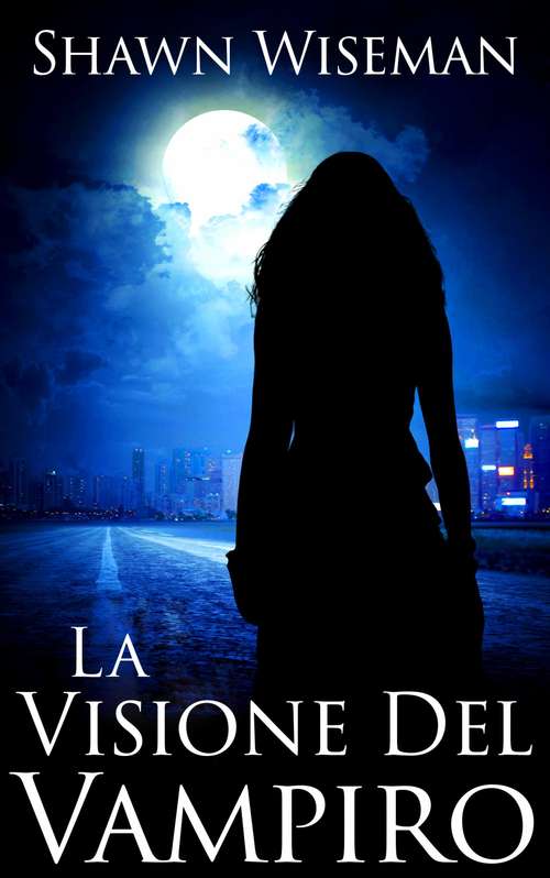 Book cover of La Visione Del Vampiro