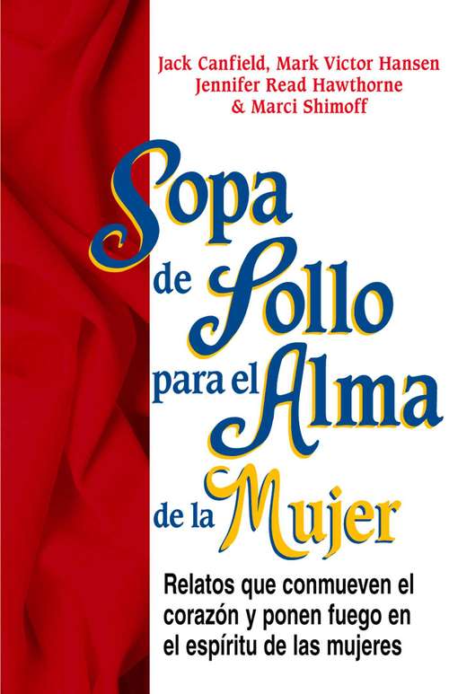 Book cover of Sopa de Pollo para el Alma de la Mujer