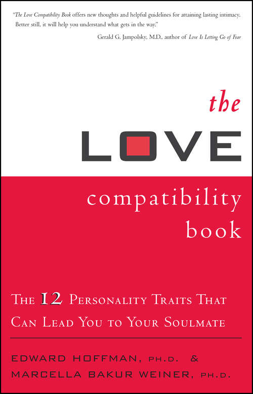 Book cover of The Love Compatibility Book: The 12 Personality Traits that Can Lead You to Your Soulmate