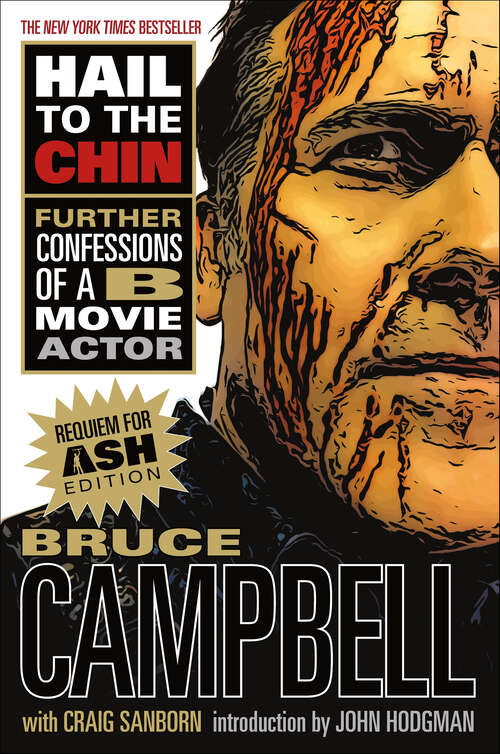 Book cover of Hail to the Chin: Further Confessions of a B Movie Actor