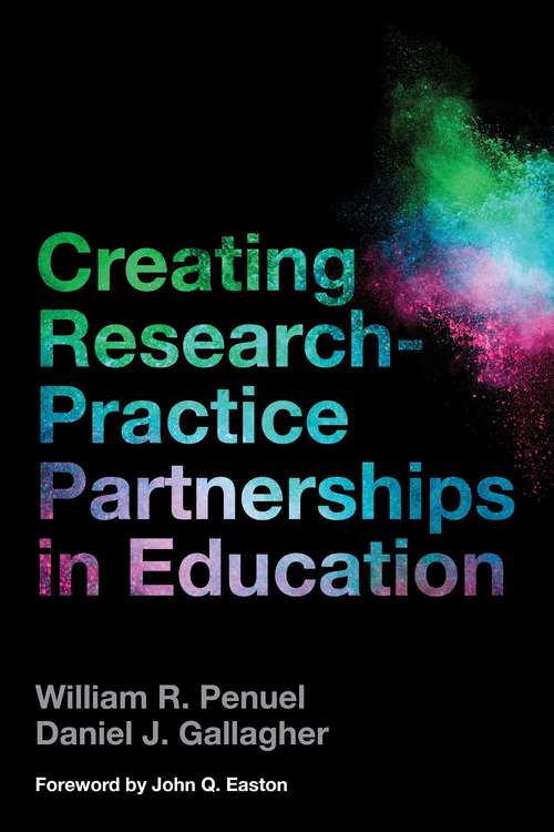 Book cover of Creating Research-practice Partnerships In Education