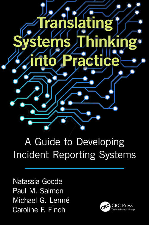Book cover of Translating Systems Thinking into Practice: A Guide to Developing Incident Reporting Systems