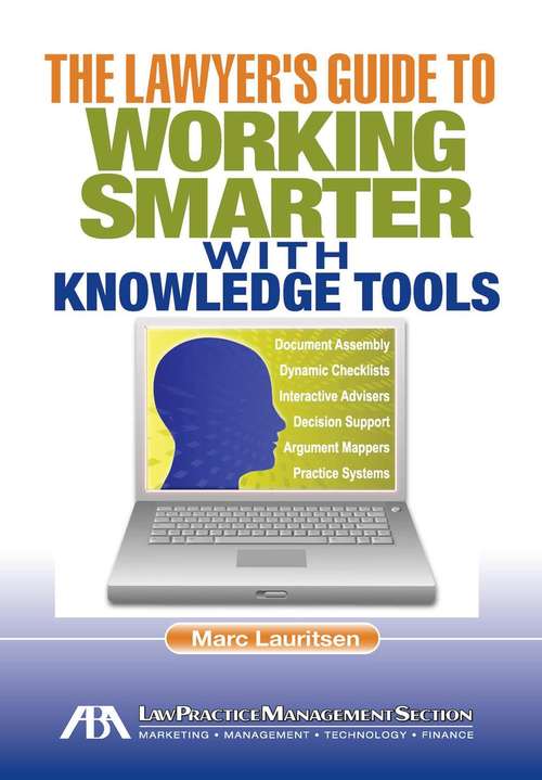 Book cover of The Lawyer's Guide to Working Smarter With Knowledge Tools