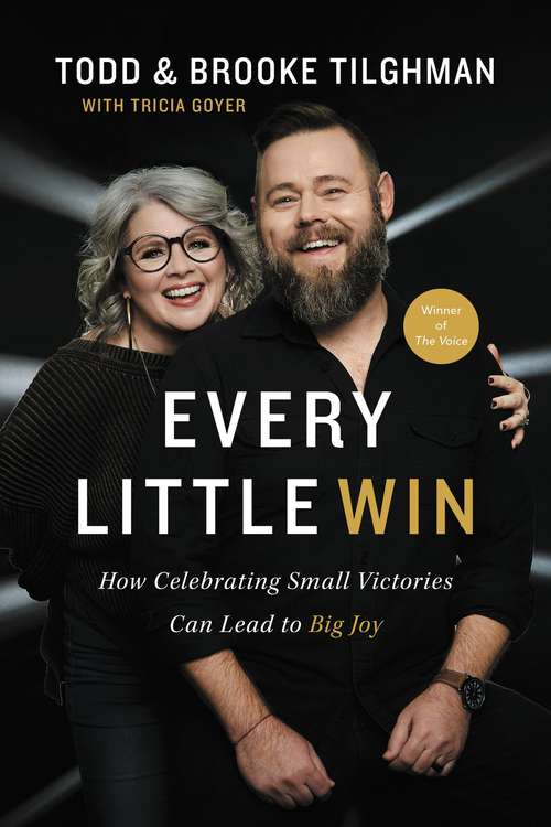 Book cover of Every Little Win: How Celebrating Small Victories Can Lead to Big Joy
