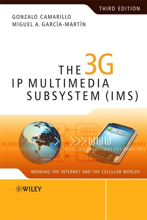 Book cover of The 3G IP Multimedia Subsystem (IMS)
