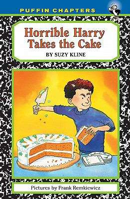 Book cover of Horrible Harry Takes the Cake (Horrible Harry  #23)