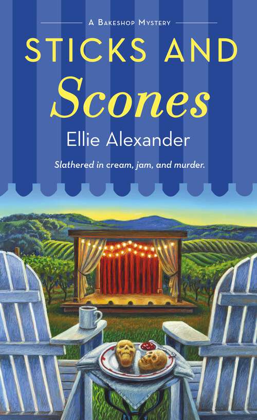 Book cover of Sticks and Scones: A Bakeshop Mystery (A Bakeshop Mystery #19)