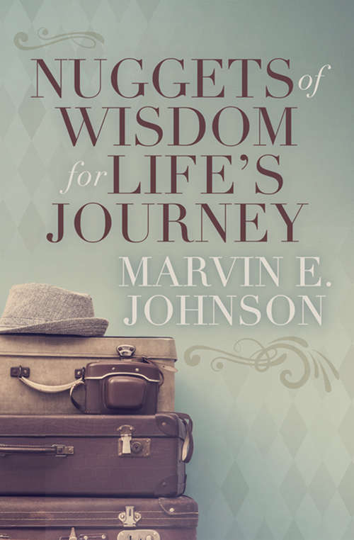 Book cover of Nuggets of Wisdom for Life's Journey