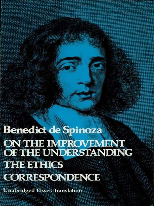 Book cover of On the Improvement of the Understanding: (tractatus De Intellectus Emendatione) (Mobi Classics Ser.)