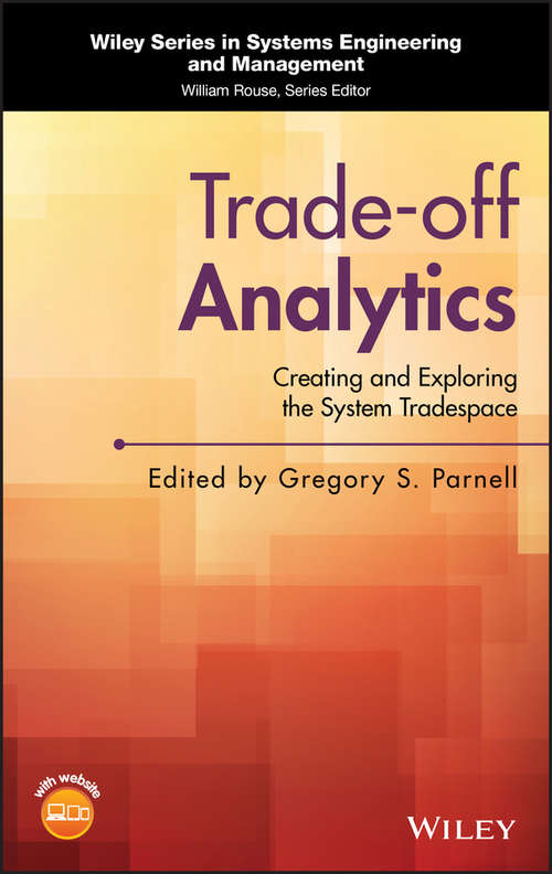 Book cover of Trade-off Analytics: Creating and Exploring the System Tradespace