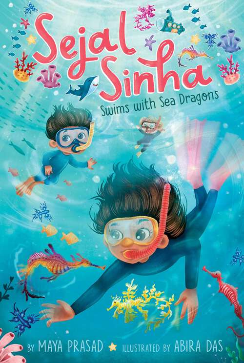 Book cover of Sejal Sinha Swims with Sea Dragons (Sejal Sinha #2)