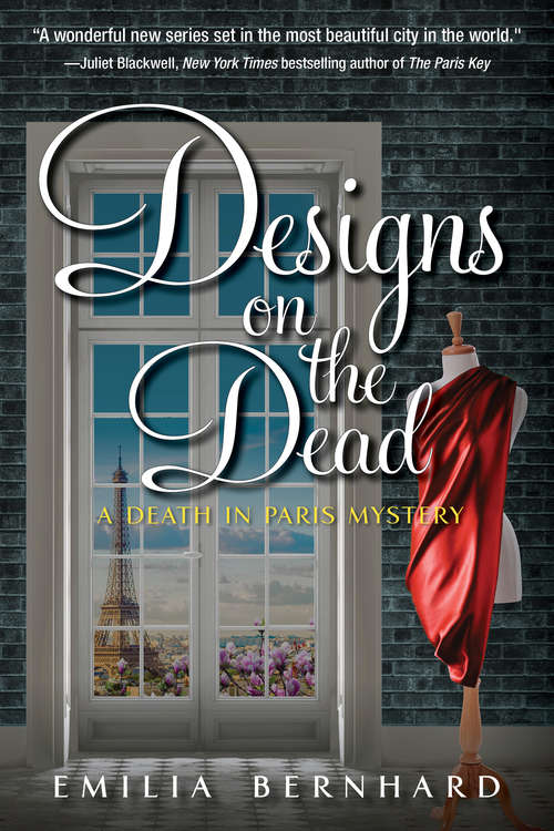 Book cover of Designs on the Dead (A Death in Paris Mystery #3)