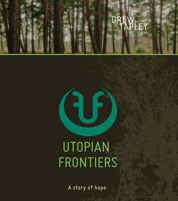 Book cover of Utopian Frontiers