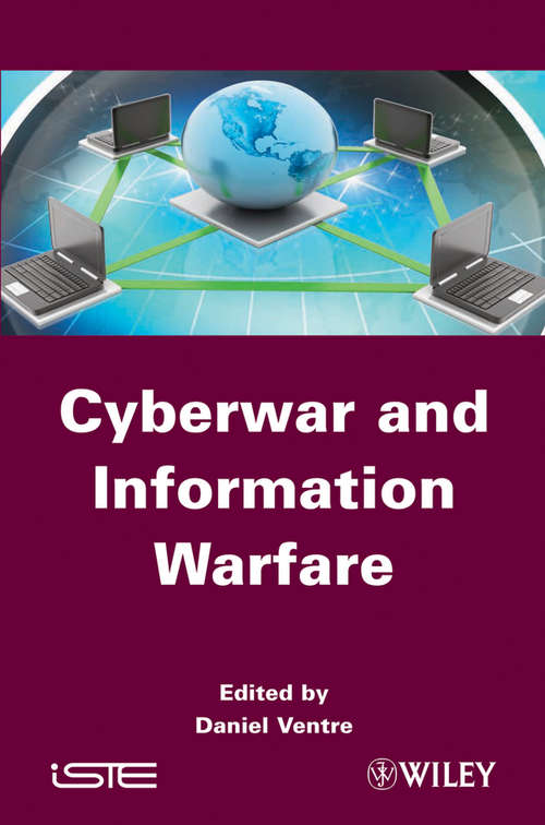 Book cover of Cyberwar and Information Warfare (Wiley-iste Ser.)